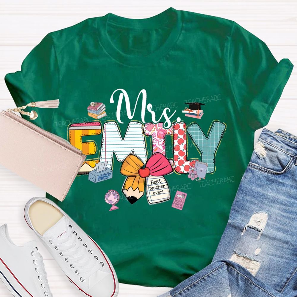 Personalized Name Best Teacher Ever Teacher T-shirt