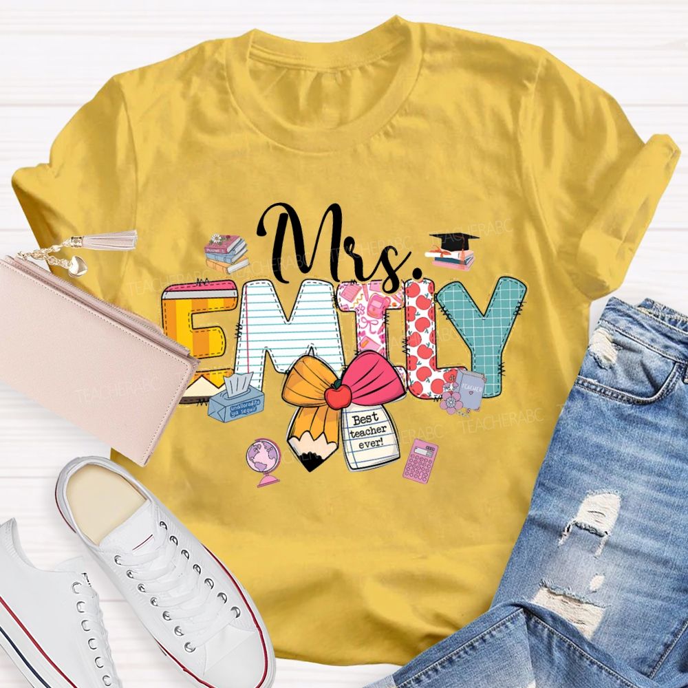 Personalized Name Best Teacher Ever Teacher T-shirt