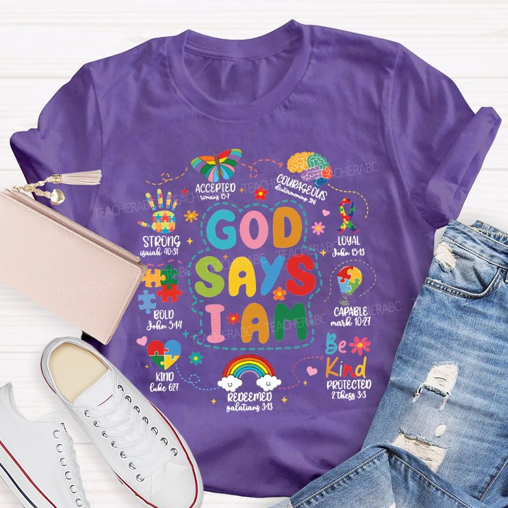 God Says I Am Be Kind Strong Accepted Royal Capable Teacher T-shirt