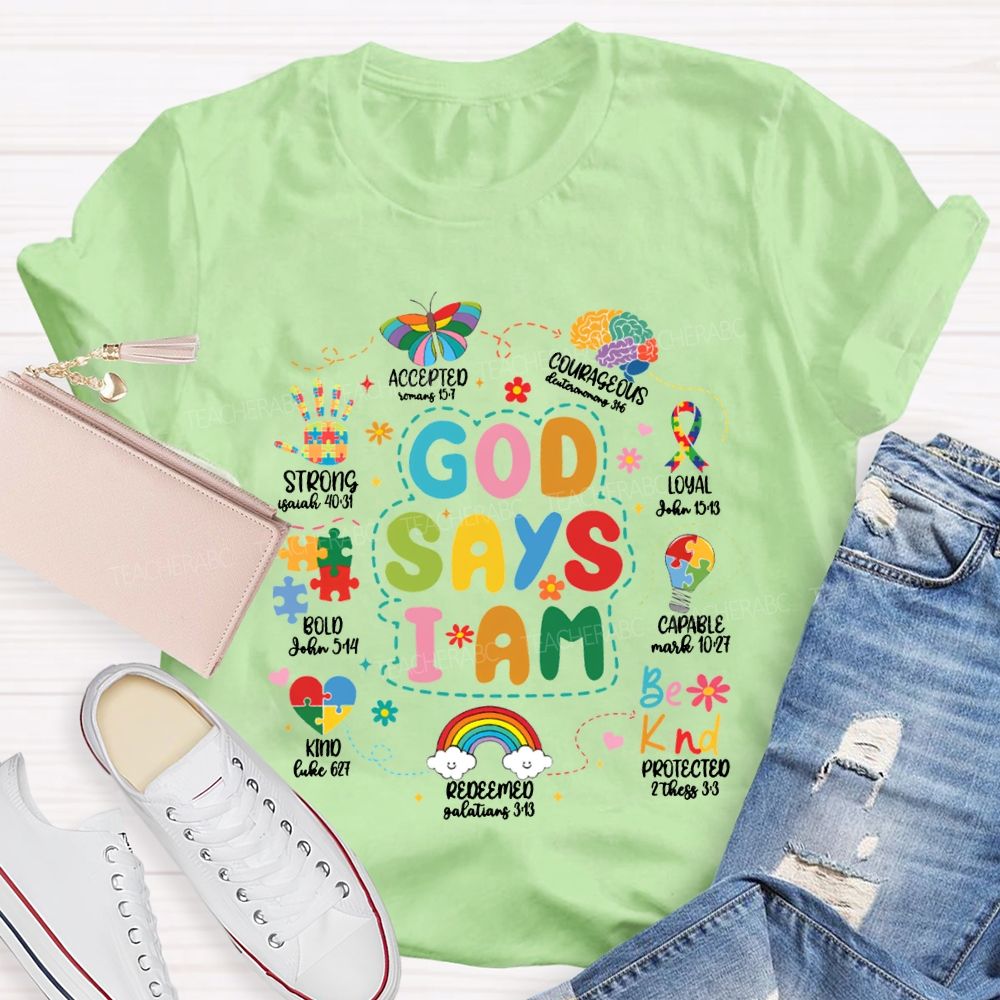 God Says I Am Be Kind Strong Accepted Royal Capable Teacher T-shirt