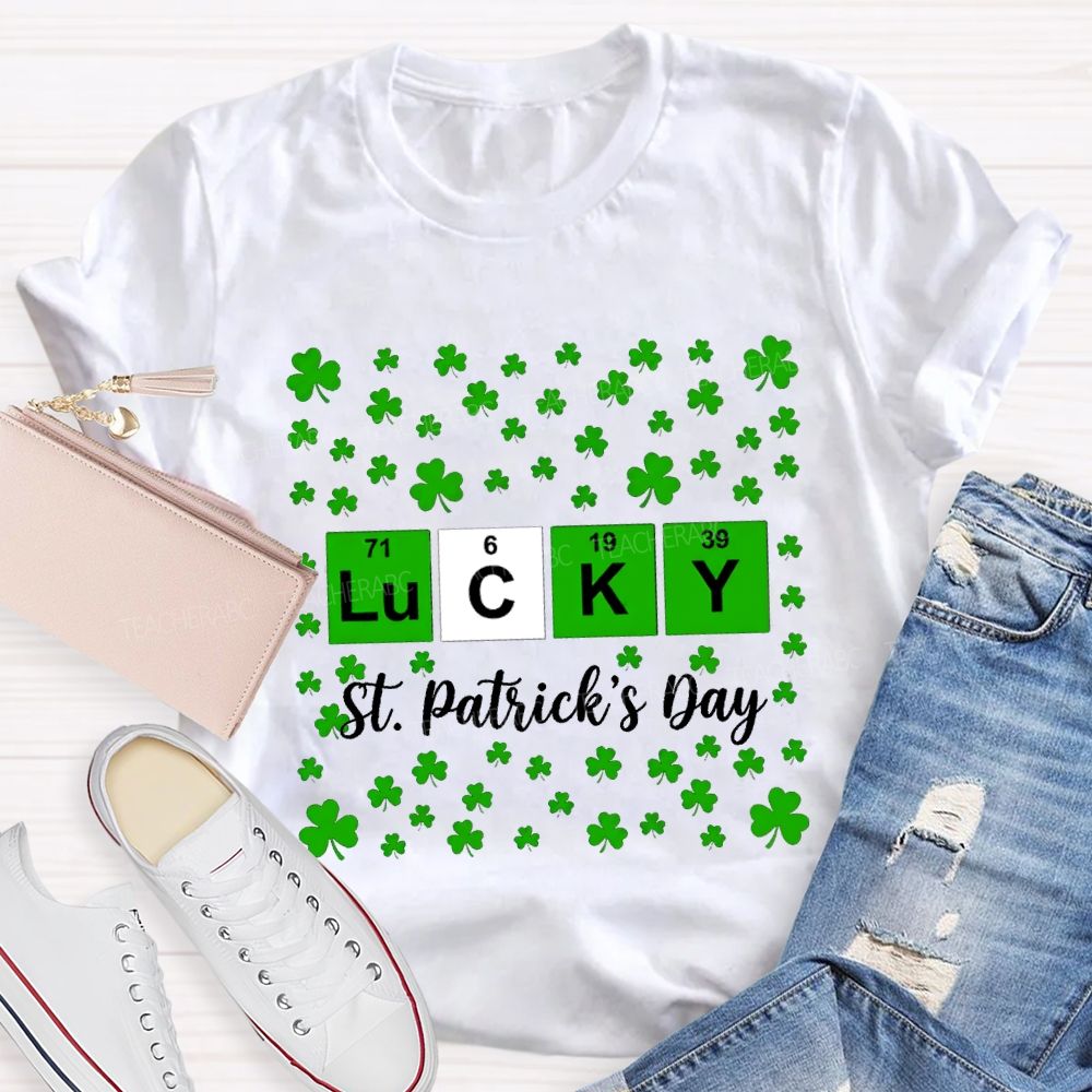 Lucky St.Patrick'S Day Lucky Clover Teacher T-shirt