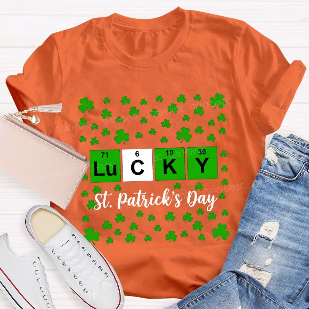 Lucky St.Patrick'S Day Lucky Clover Teacher T-shirt