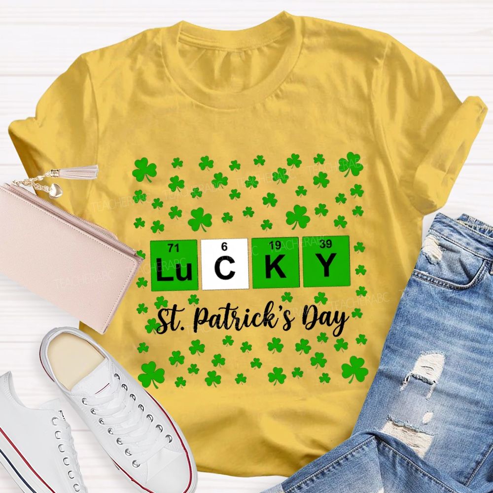 Lucky St.Patrick'S Day Lucky Clover Teacher T-shirt