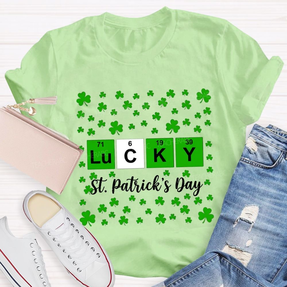 Lucky St.Patrick'S Day Lucky Clover Teacher T-shirt