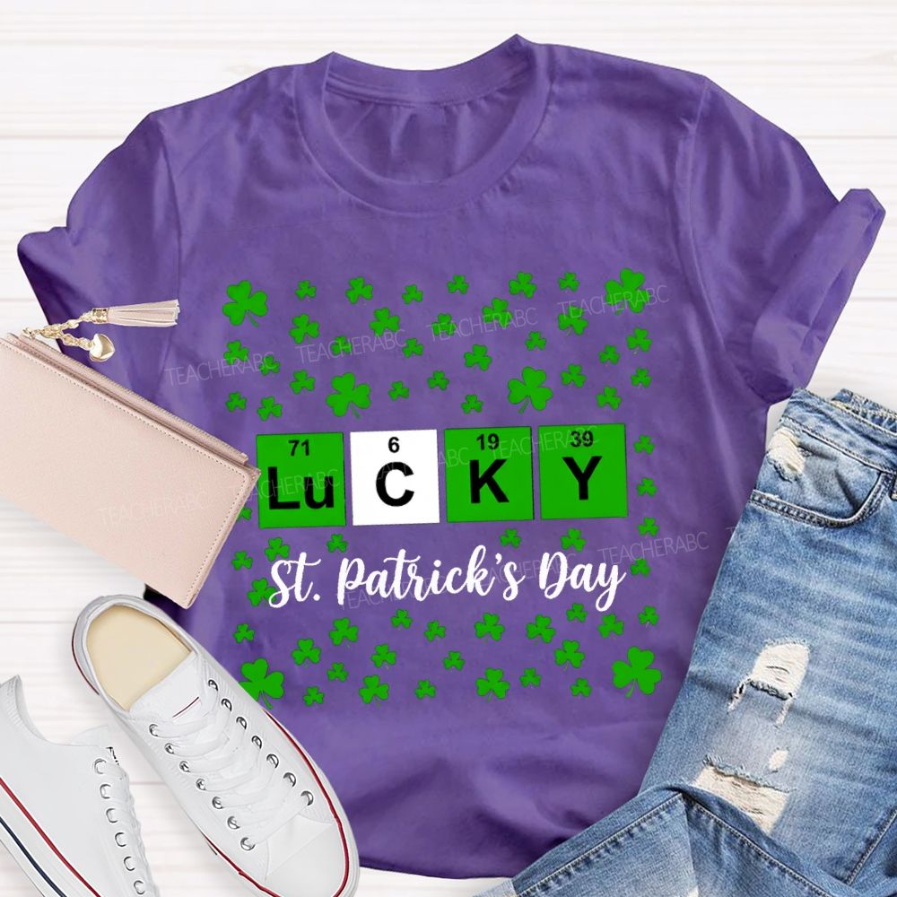 Lucky St.Patrick'S Day Lucky Clover Teacher T-shirt
