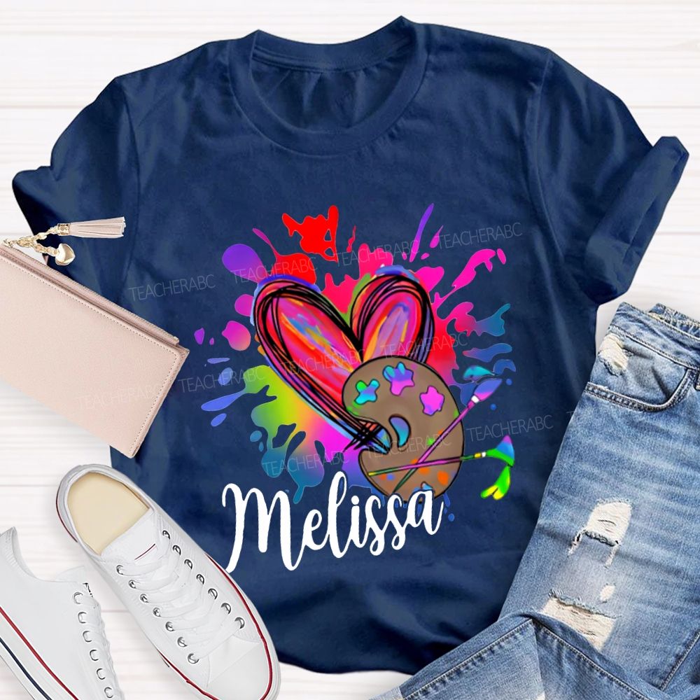 Personalized Name Colorful Tie-Dyed Hearts And Dyeing Trays Art Teacher T-shirt