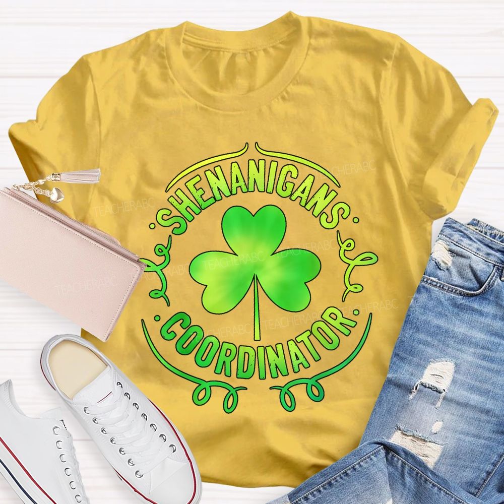 Shenanigans Coordinator Lucky Clover Teacher T-shirt