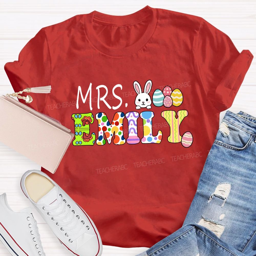 Personalized Name Happy Easter Mrs Emily Teacher T-shirt