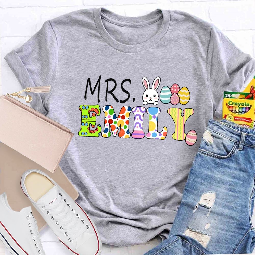 Personalized Name Happy Easter Mrs Emily Teacher T-shirt