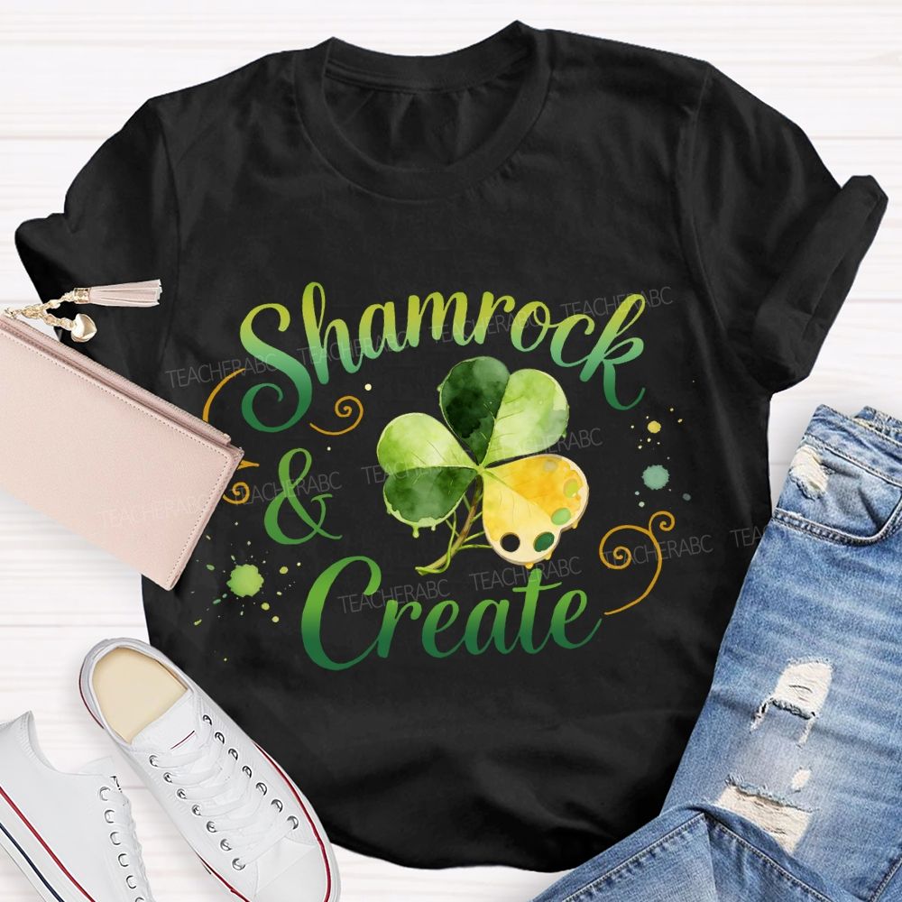 Shamrock Create Art Teacher T-Shirt