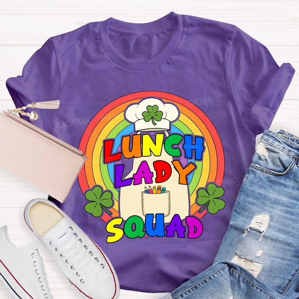 Lunch Lady Squad Lucky Rainbow Teacher T-Shirt