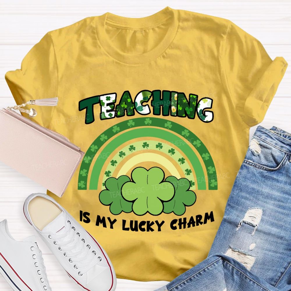 Teaching Is My Lucky Charm Teacher T-shirt