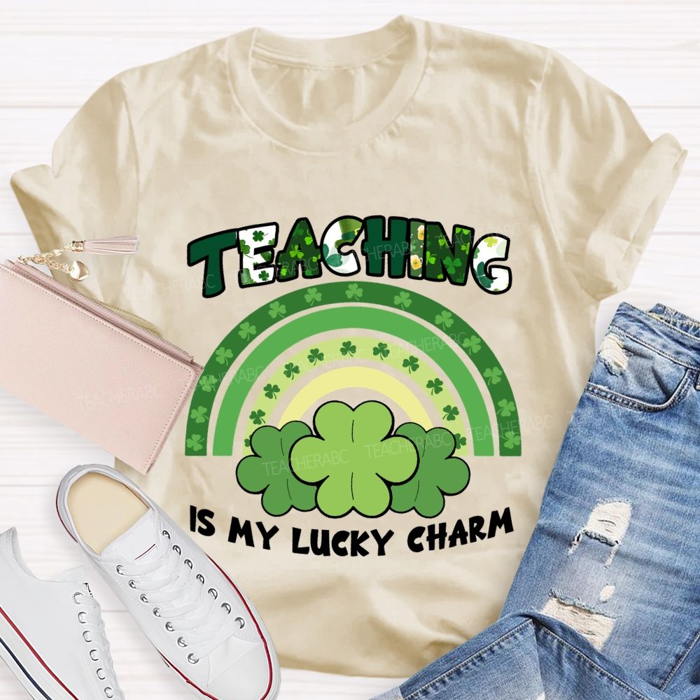 Teaching Is My Lucky Charm Teacher T-shirt
