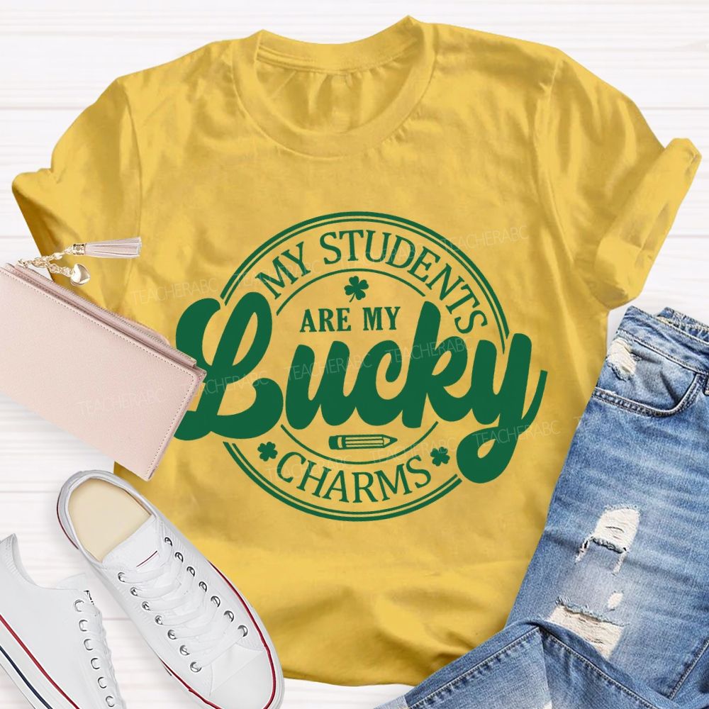 My Students Are My Lucky Charms Teacher T-shirt
