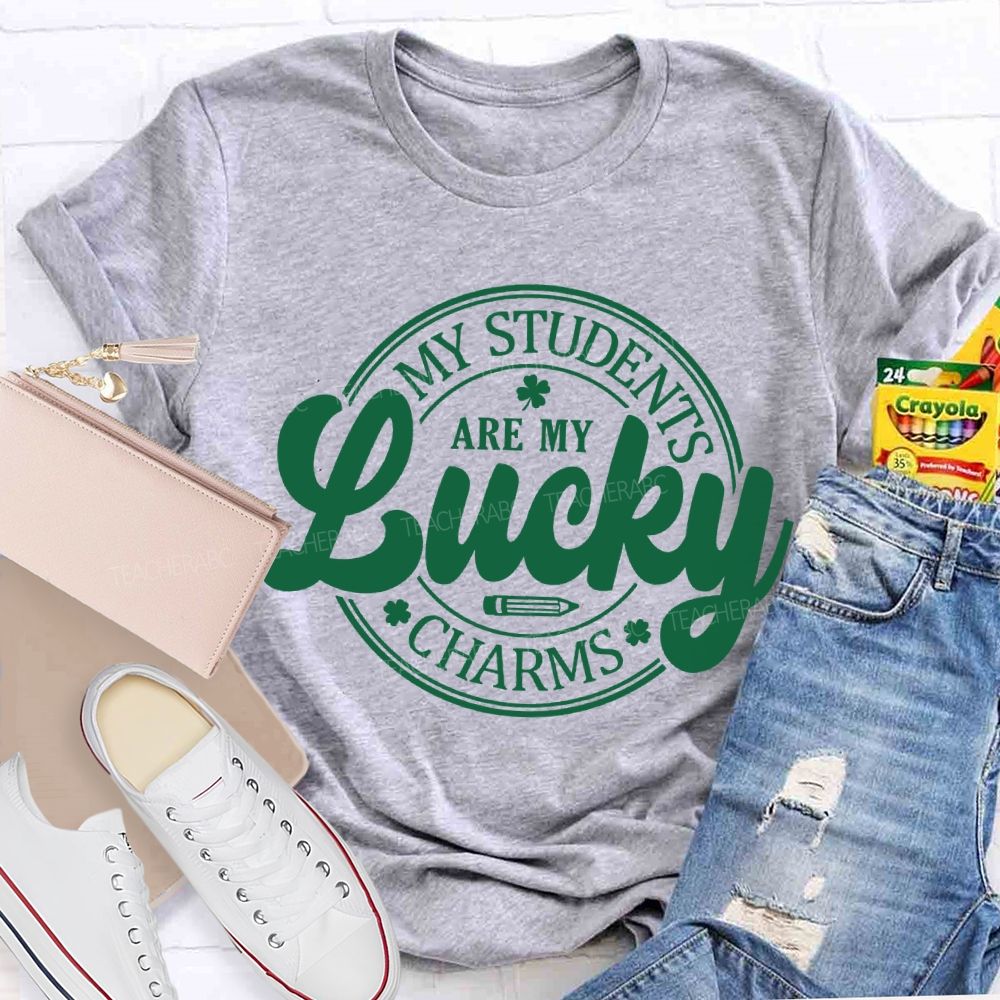 My Students Are My Lucky Charms Teacher T-shirt