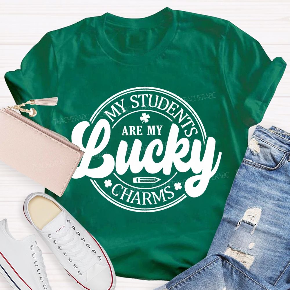 My Students Are My Lucky Charms Teacher T-shirt