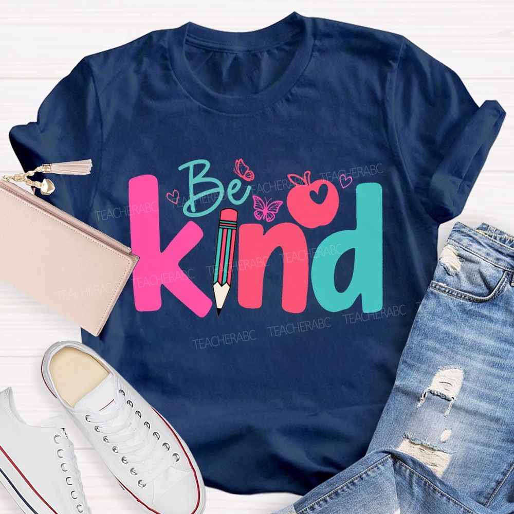 Be Kind Apple And Colored Pencils Teacher T-shirt