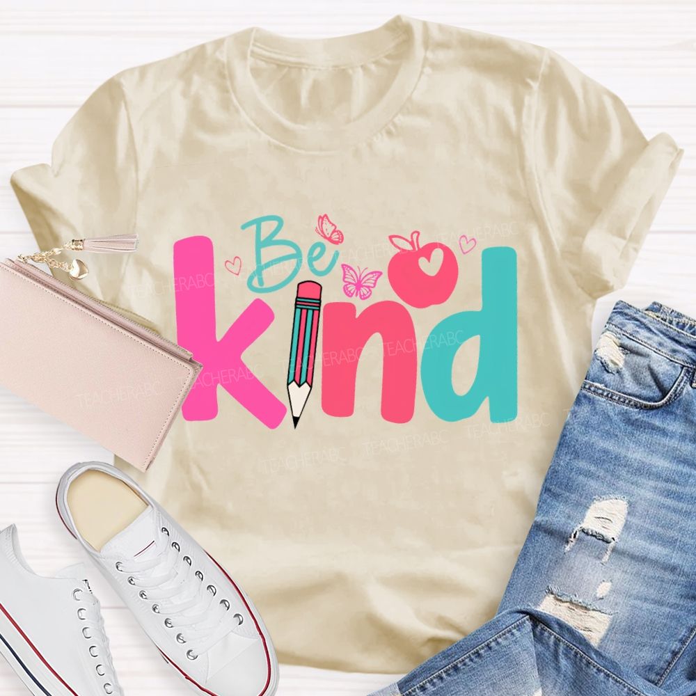 Be Kind Apple And Colored Pencils Teacher T-shirt