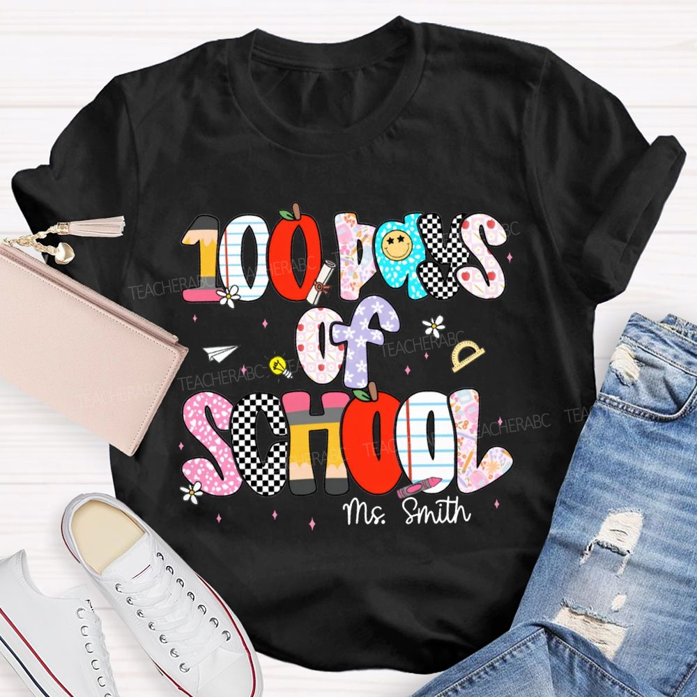 Personalized Name 100 Days Of School Colored Fonts Teacher T-shirt