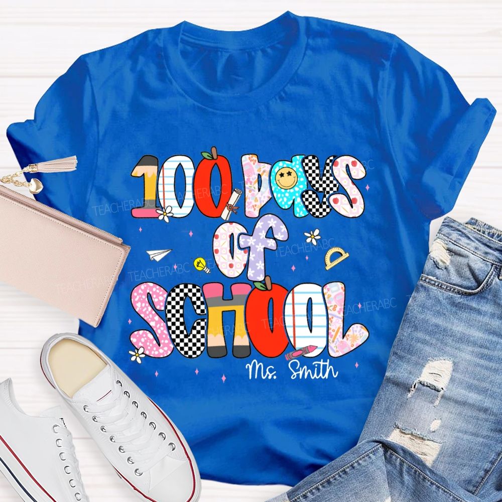 Personalized Name 100 Days Of School Colored Fonts Teacher T-shirt