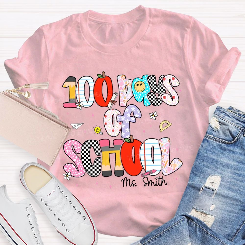 Personalized Name 100 Days Of School Colored Fonts Teacher T-shirt