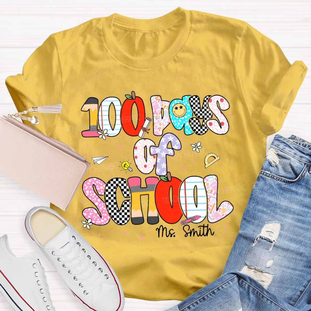 Personalized Name 100 Days Of School Colored Fonts Teacher T-shirt