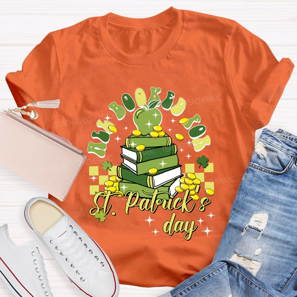 All Books For St Patrick'S Day Apples And Clover Teacher T-shirt
