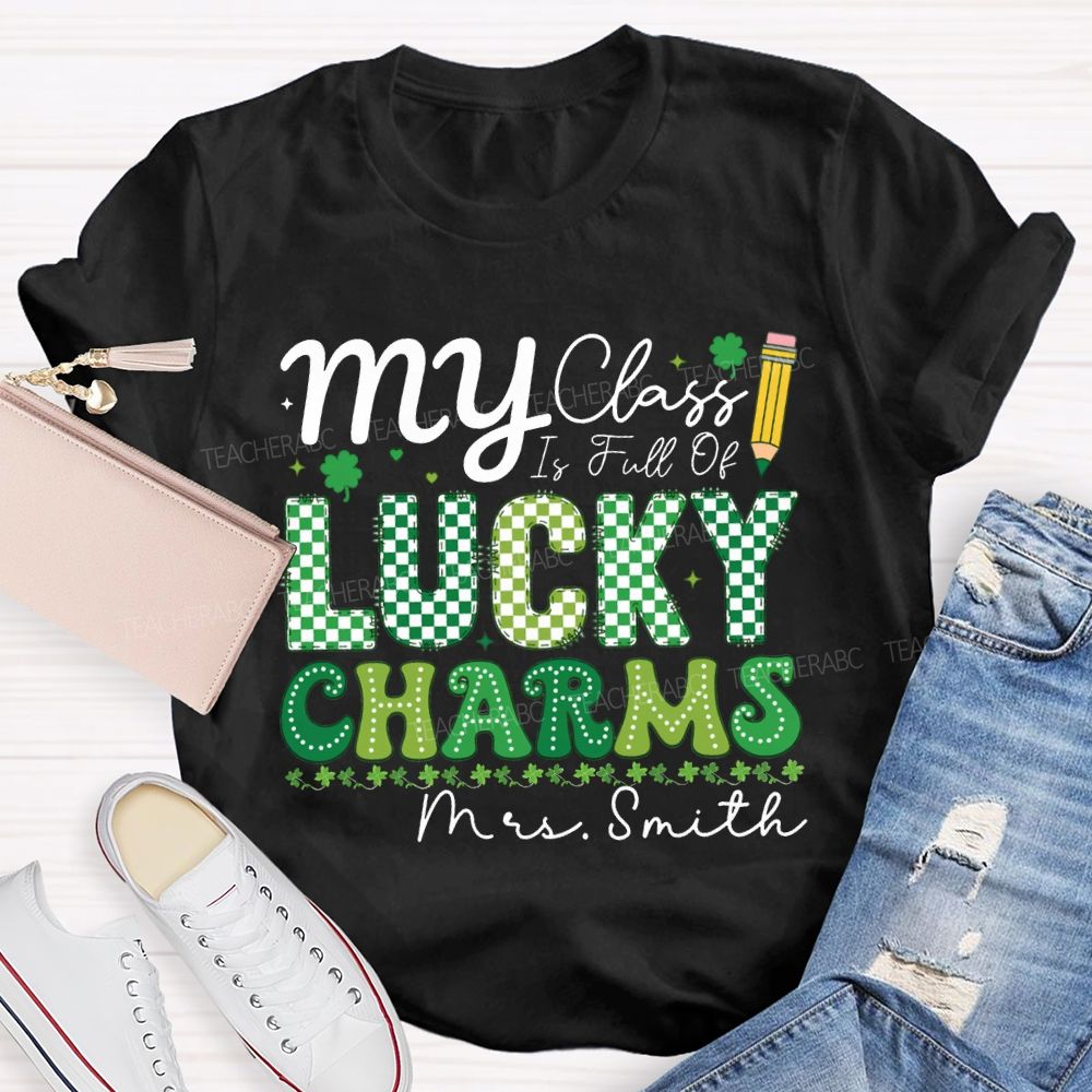 Personalized Name My Class Is Full Of Lucky Charms Teacher T-shirt