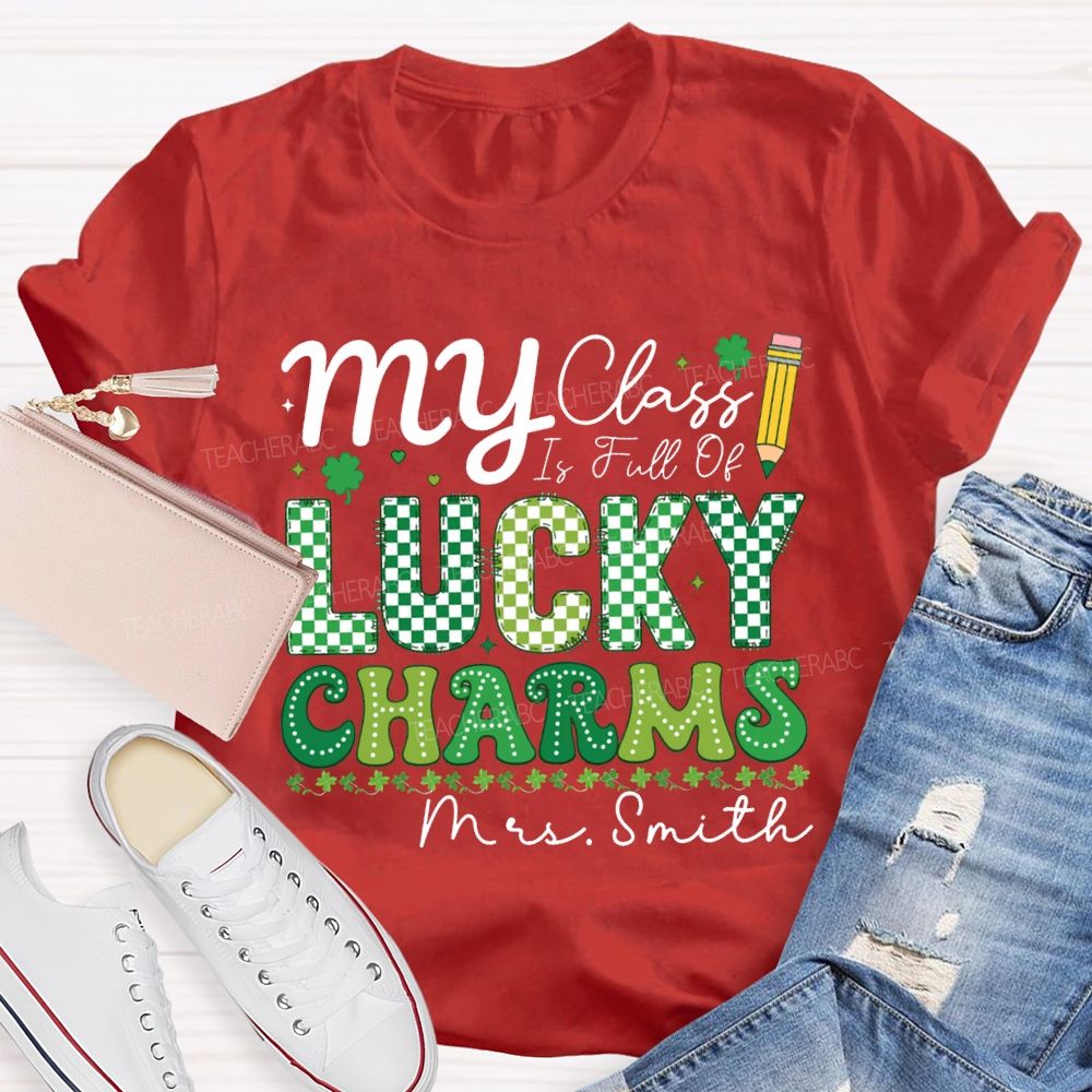 Personalized Name My Class Is Full Of Lucky Charms Teacher T-shirt