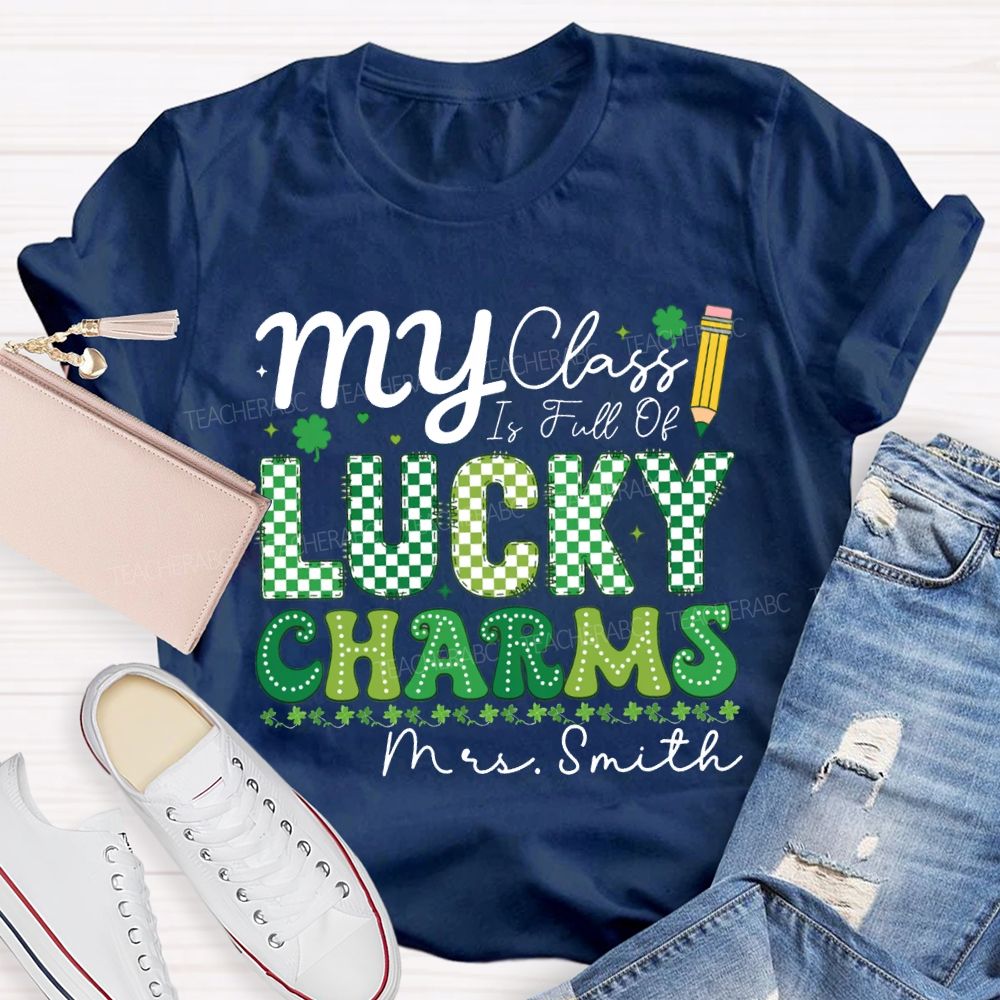 Personalized Name My Class Is Full Of Lucky Charms Teacher T-shirt