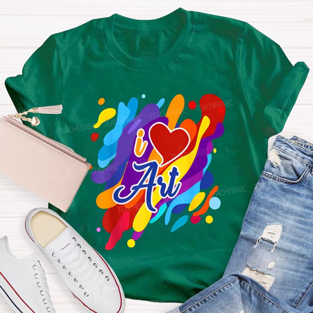 I Love Art Colorful Printed And Heart Art Teacher T-shirt