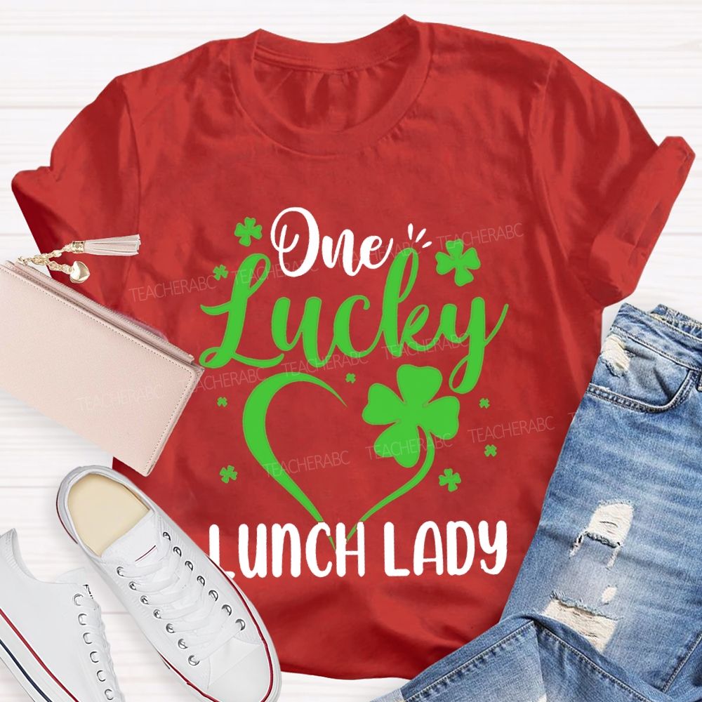 One Lucky Lunch Lady Hearts And Four-Leaf Clovers T-shirt