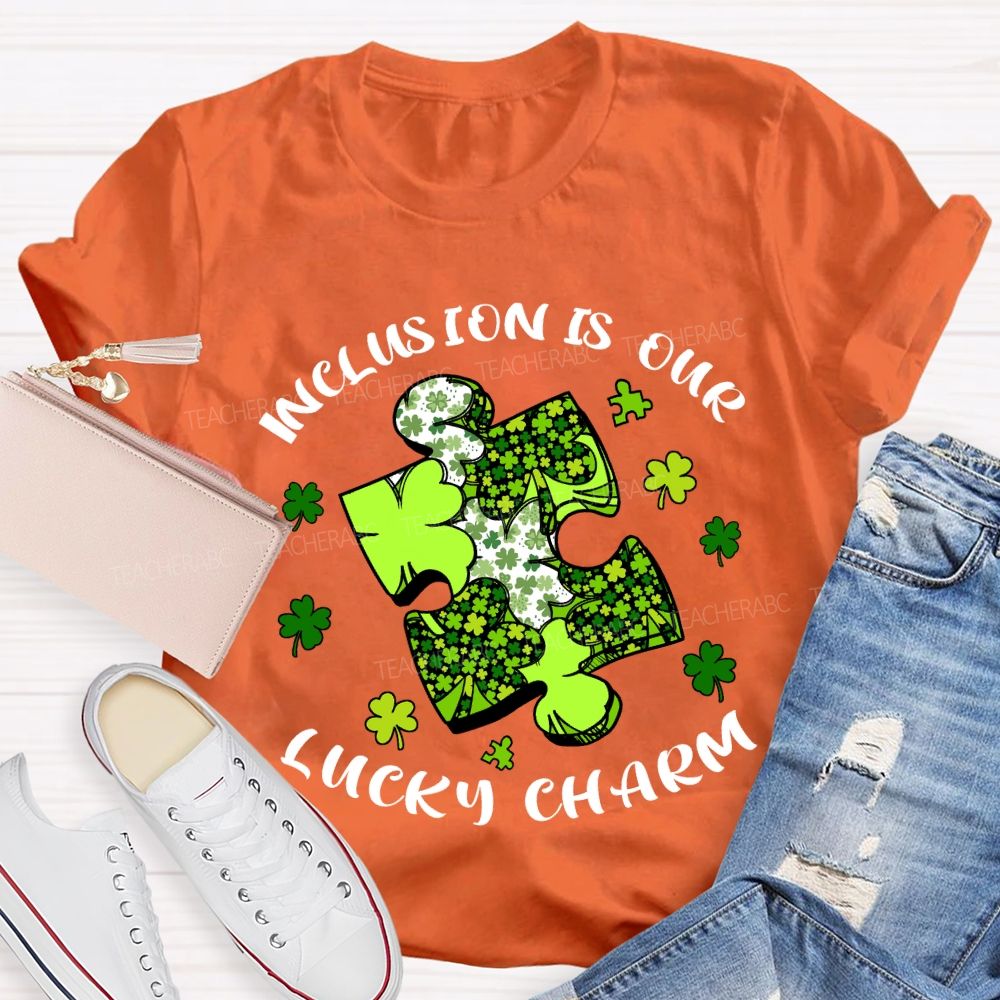 Inclusion Is Our Lucky Charm Teacher T-shirt