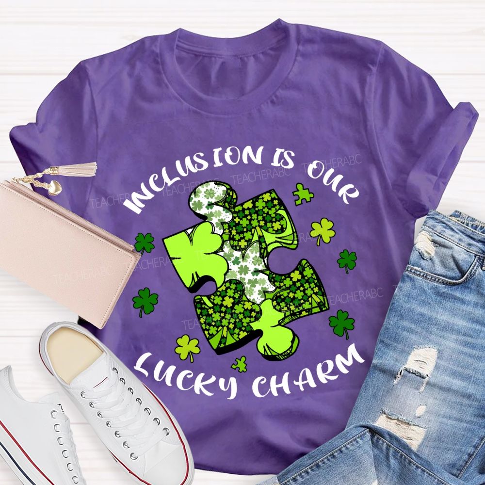 Inclusion Is Our Lucky Charm Teacher T-shirt