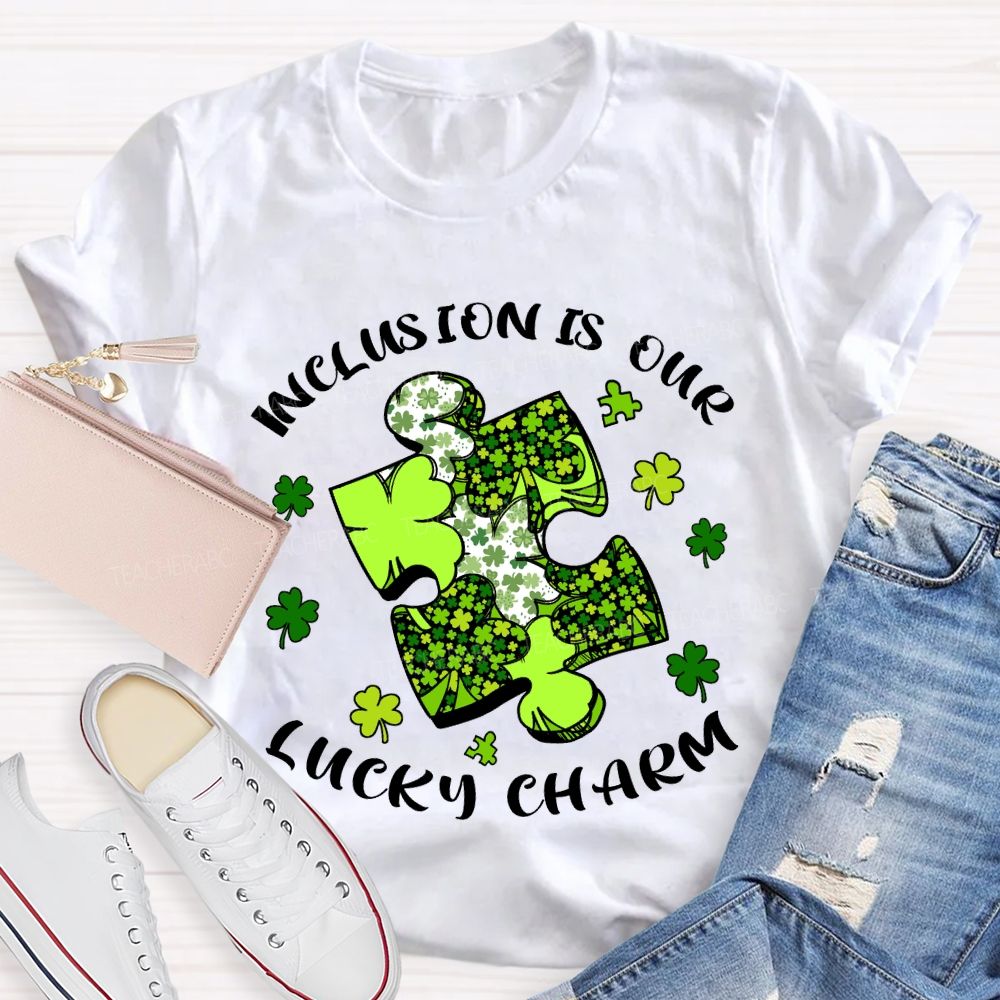 Inclusion Is Our Lucky Charm Teacher T-shirt