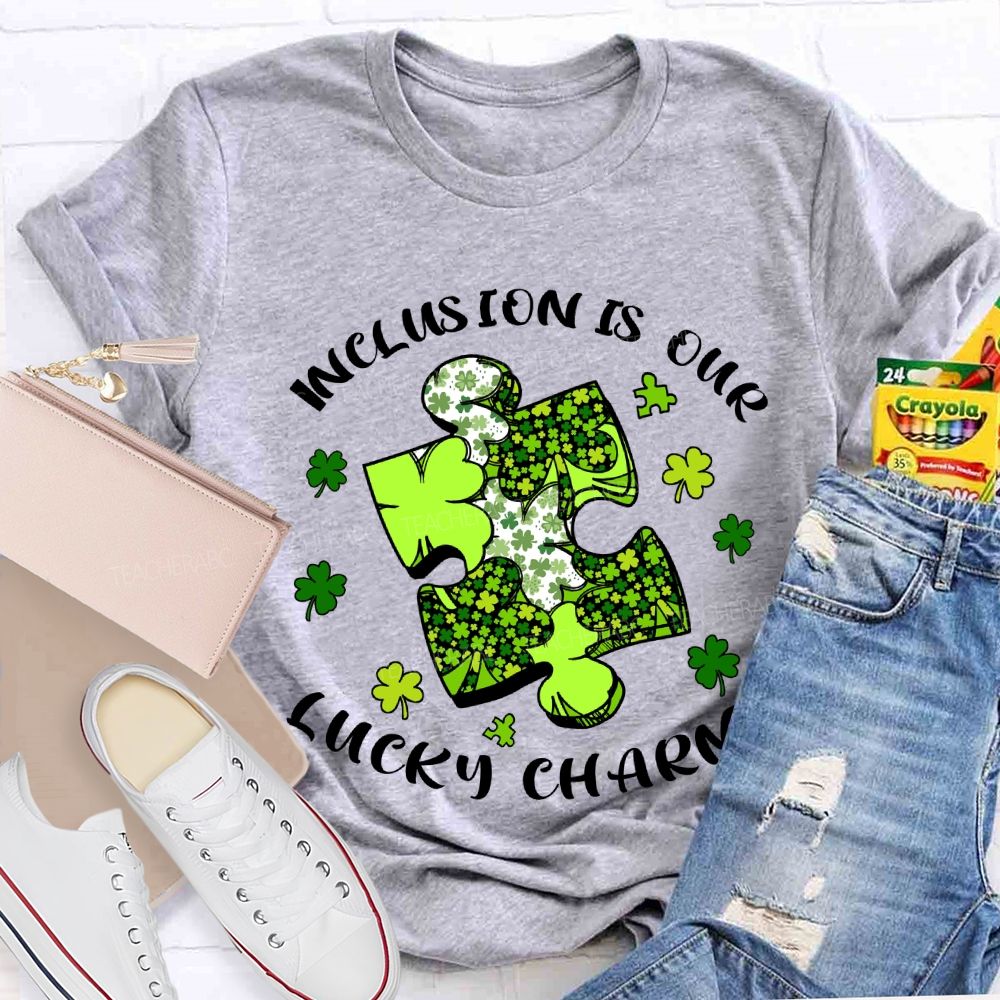 Inclusion Is Our Lucky Charm Teacher T-shirt