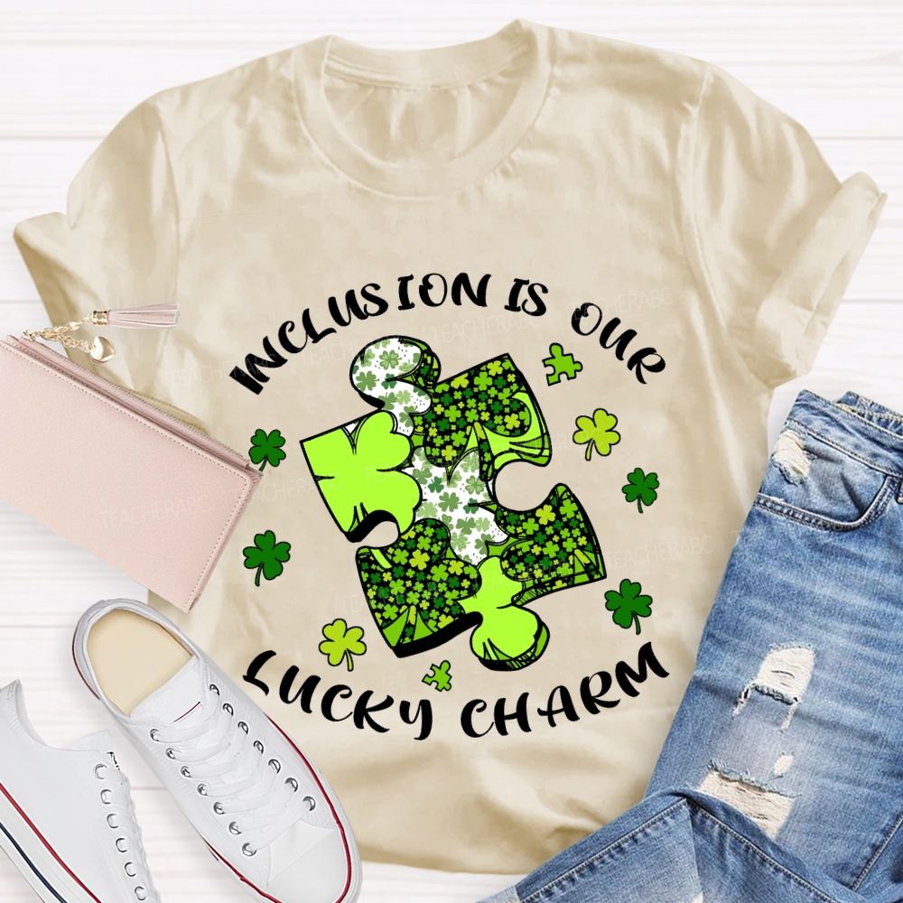 Inclusion Is Our Lucky Charm Teacher T-shirt
