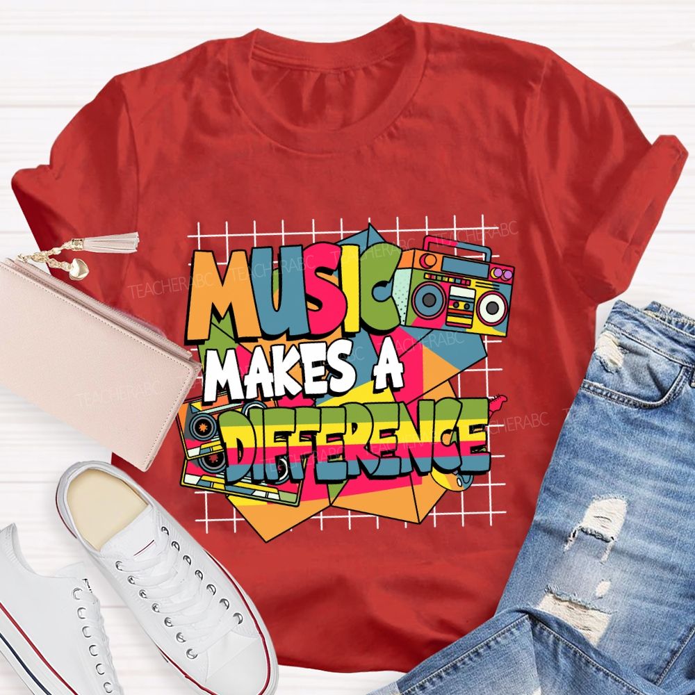 Music Makes a Difference Music Teacher T-shirt