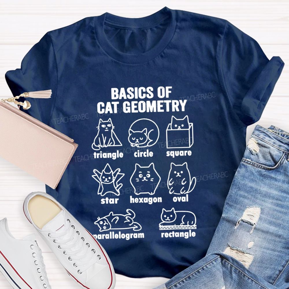 Basics Of Cat Geometry Teacher T-shirt