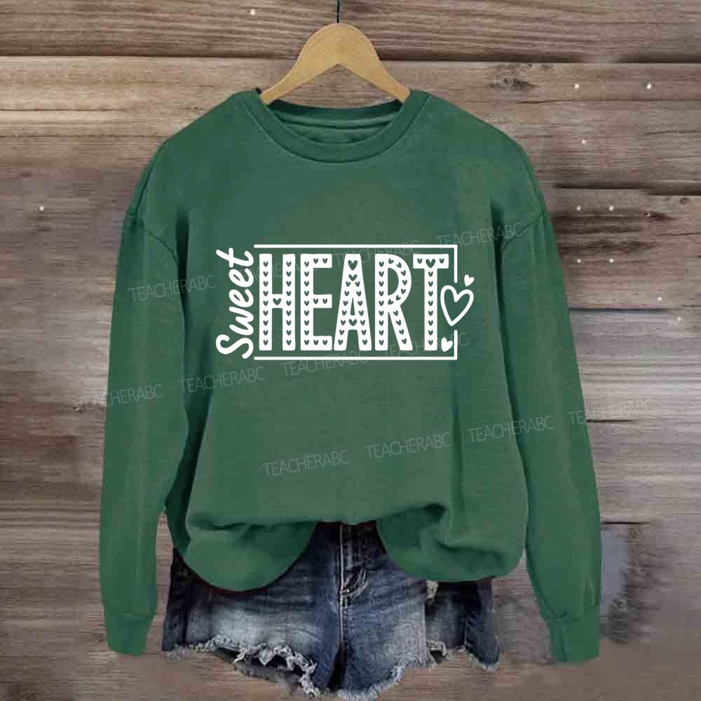 Sweet Heart Valentine's Day Teacher Sweatshirt