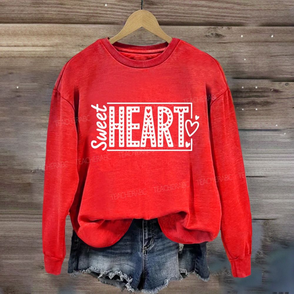 Sweet Heart Valentine's Day Teacher Sweatshirt