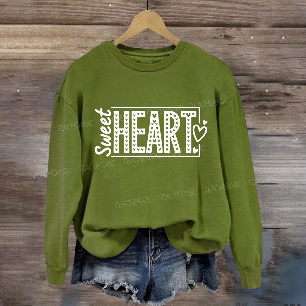 Sweet Heart Valentine's Day Teacher Sweatshirt