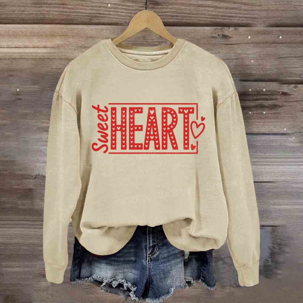 Sweet Heart Valentine's Day Teacher Sweatshirt