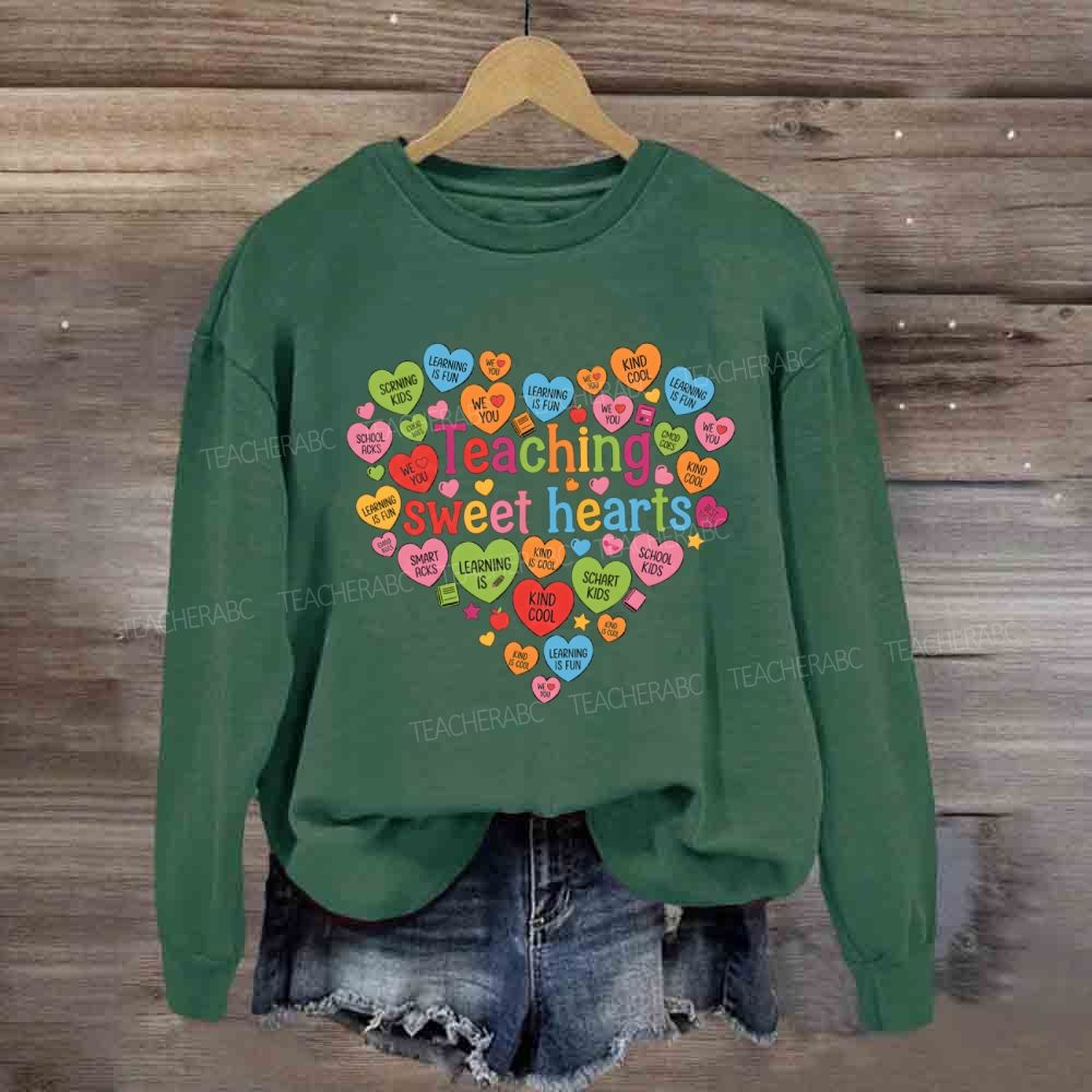 Teaching Sweet Hearts Heart Teacher Sweatshirt