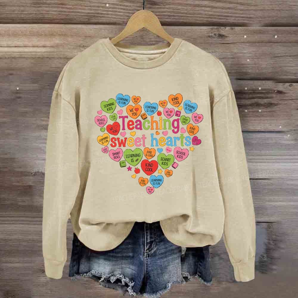 Teaching Sweet Hearts Heart Teacher Sweatshirt