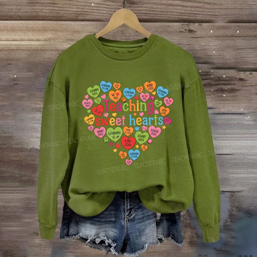 Teaching Sweet Hearts Heart Teacher Sweatshirt