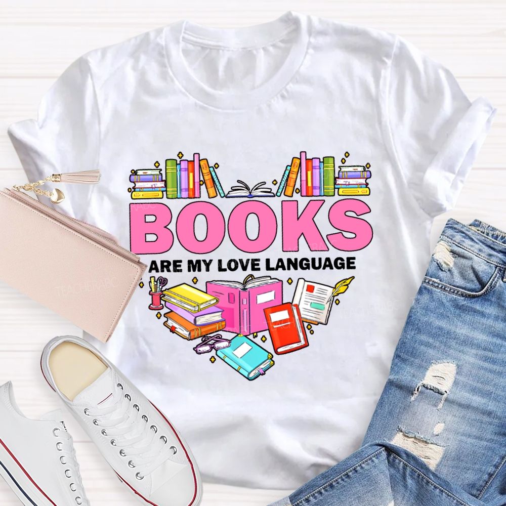 Books Are My Love Language Peach Heart Books T-shirt