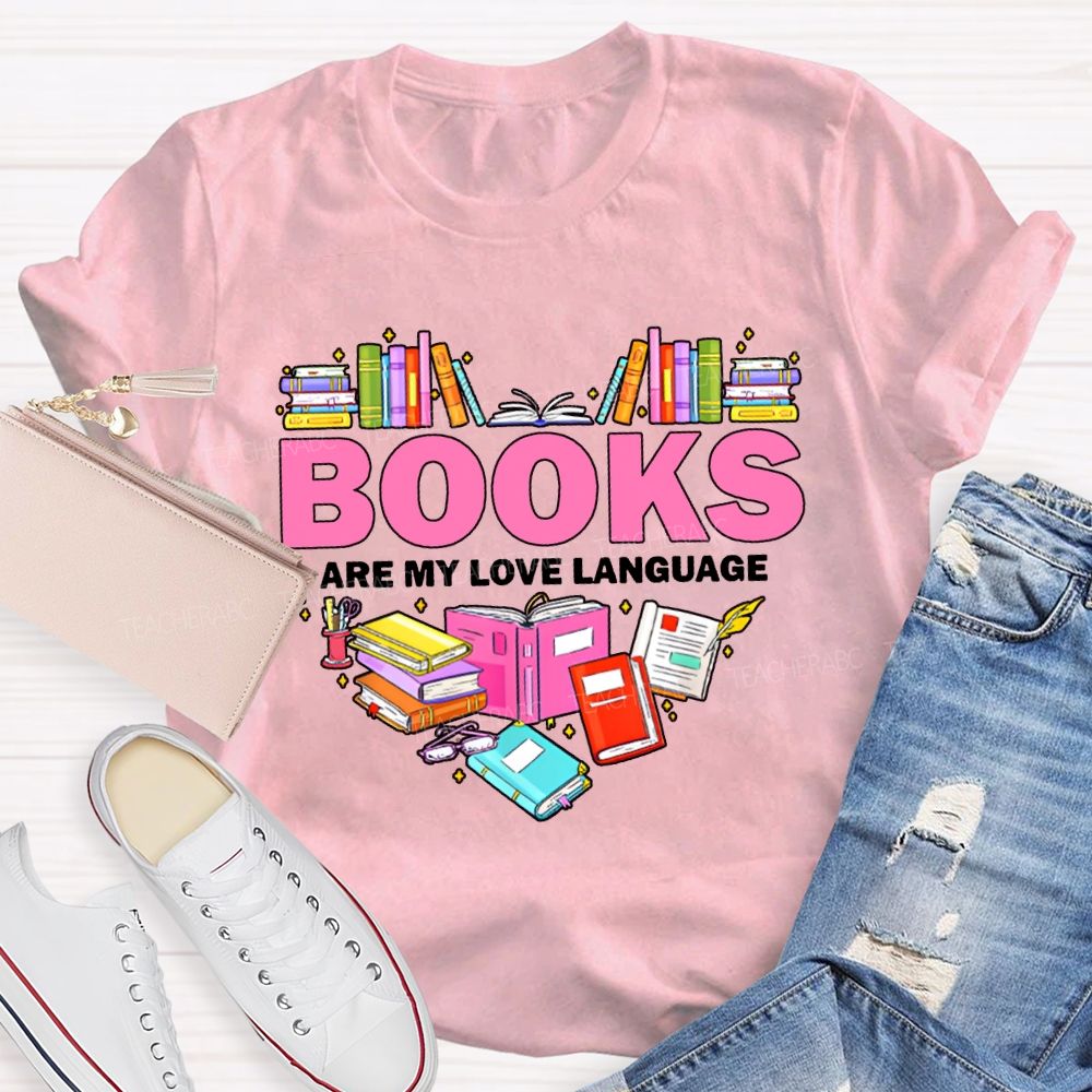 Books Are My Love Language Peach Heart Books T-shirt