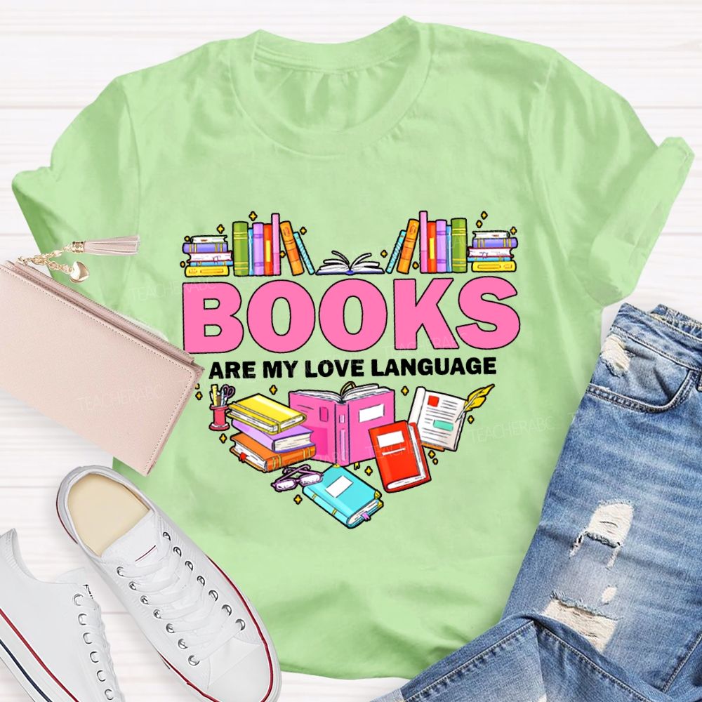Books Are My Love Language Peach Heart Books T-shirt