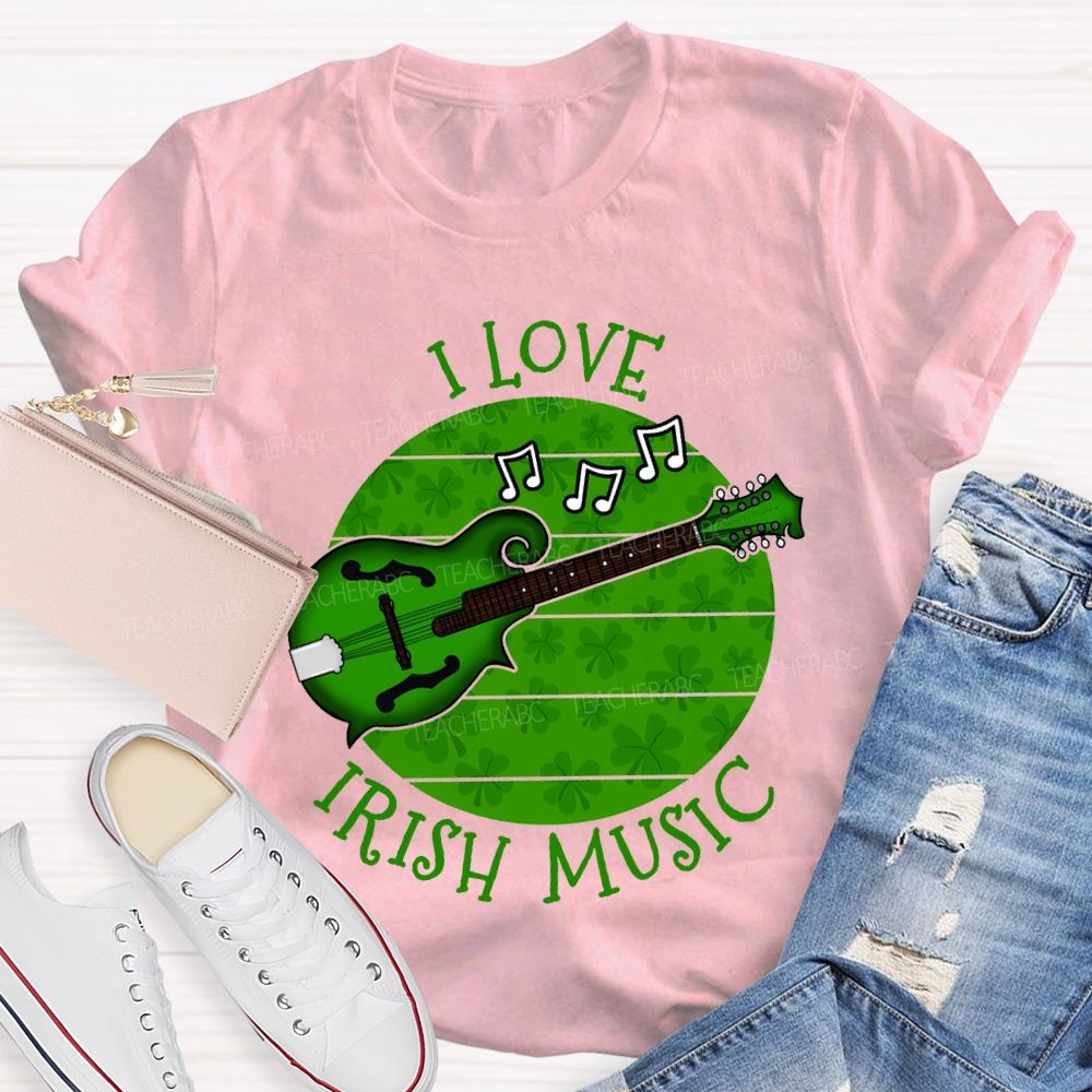 I Love Irish Music Lucky Guitar And Clover Teacher T-shirt